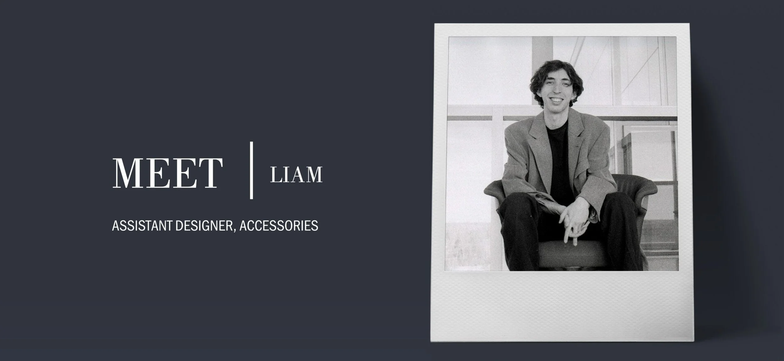 ASSOCIATE SPOTLIGHT SERIES: AN INTERVIEW WITH LIAM HUFF