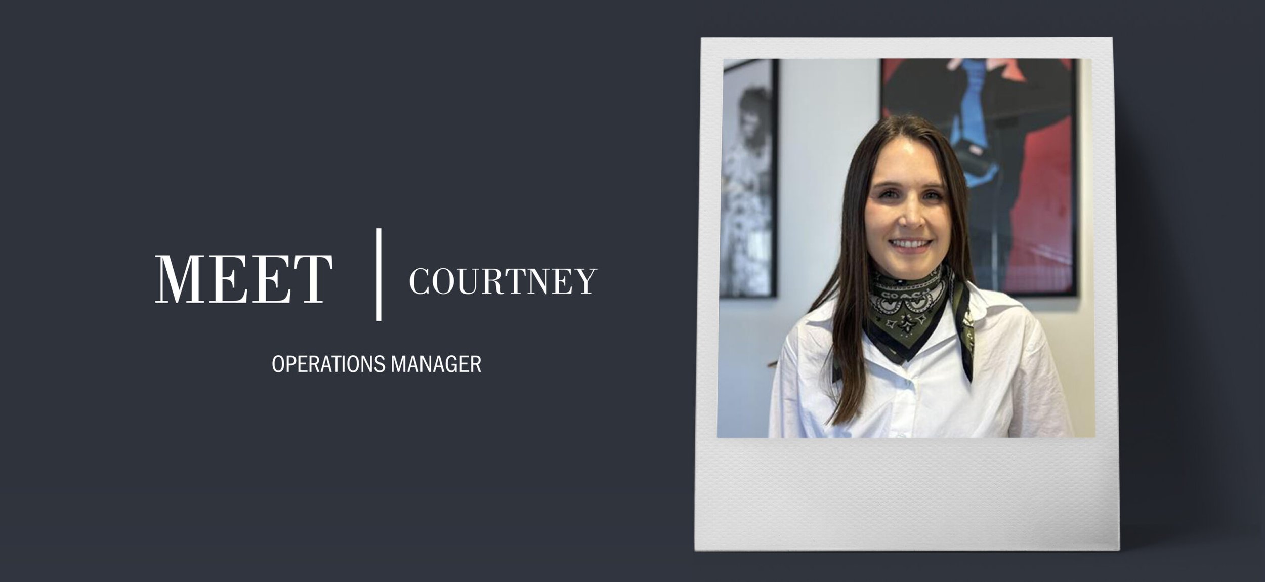 ASSOCIATE SPOTLIGHT SERIES: AN INTERVIEW WITH COURTNEY