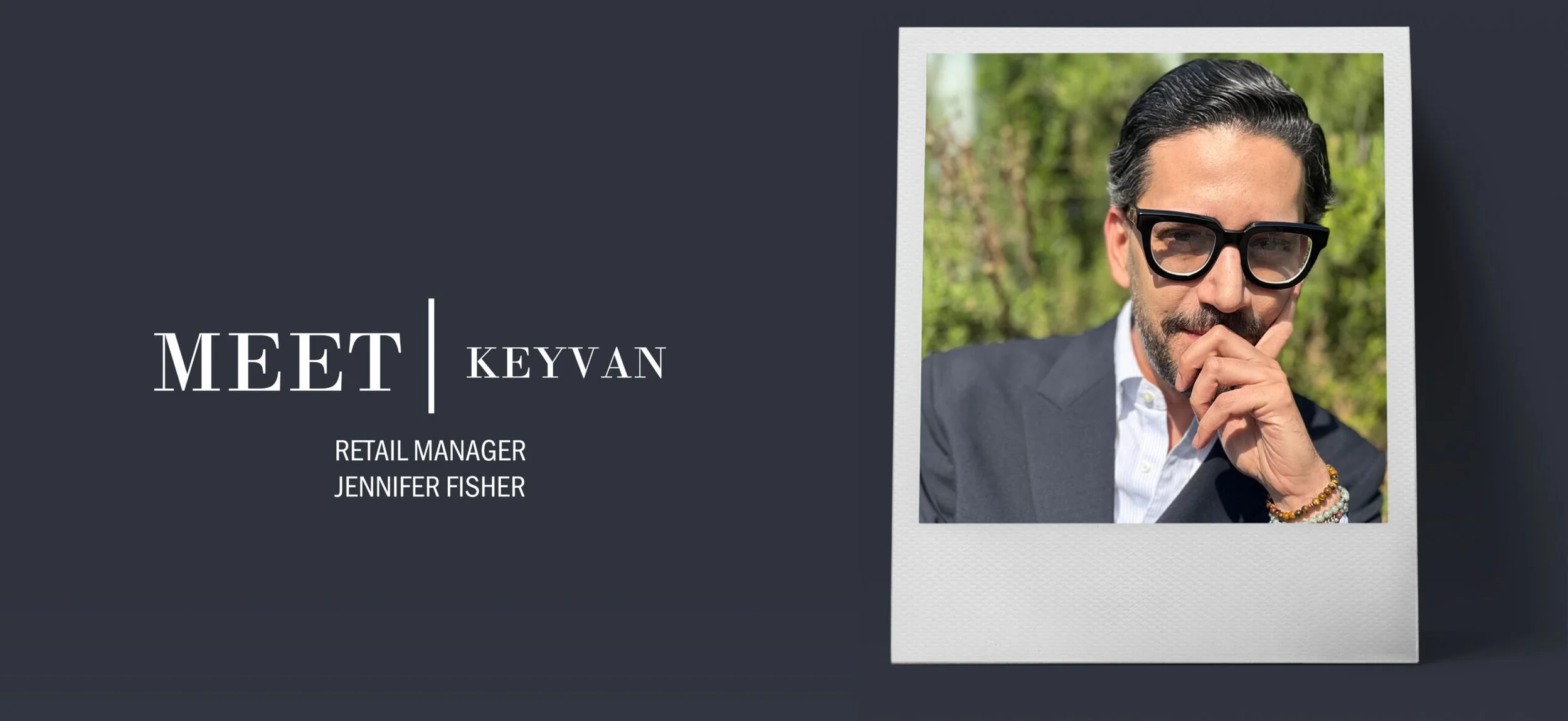 ASSOCIATE SPOTLIGHT SERIES: AN INTERVIEW WITH KEYVAN