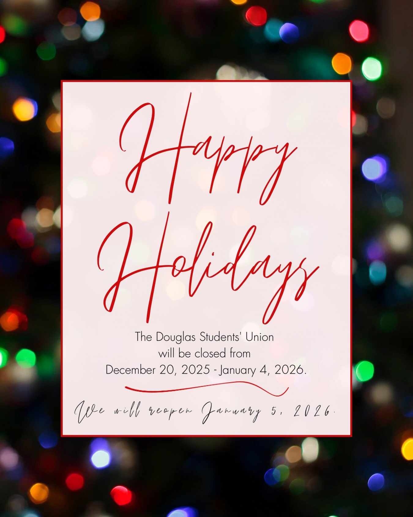 We&rsquo;re open this week for any of your DSU questions, to support you and if you have any questions before the holidays. The last day we&rsquo;re open for 2025 will be Friday December 19th and we will reopen the first day of classes, January 5th, 