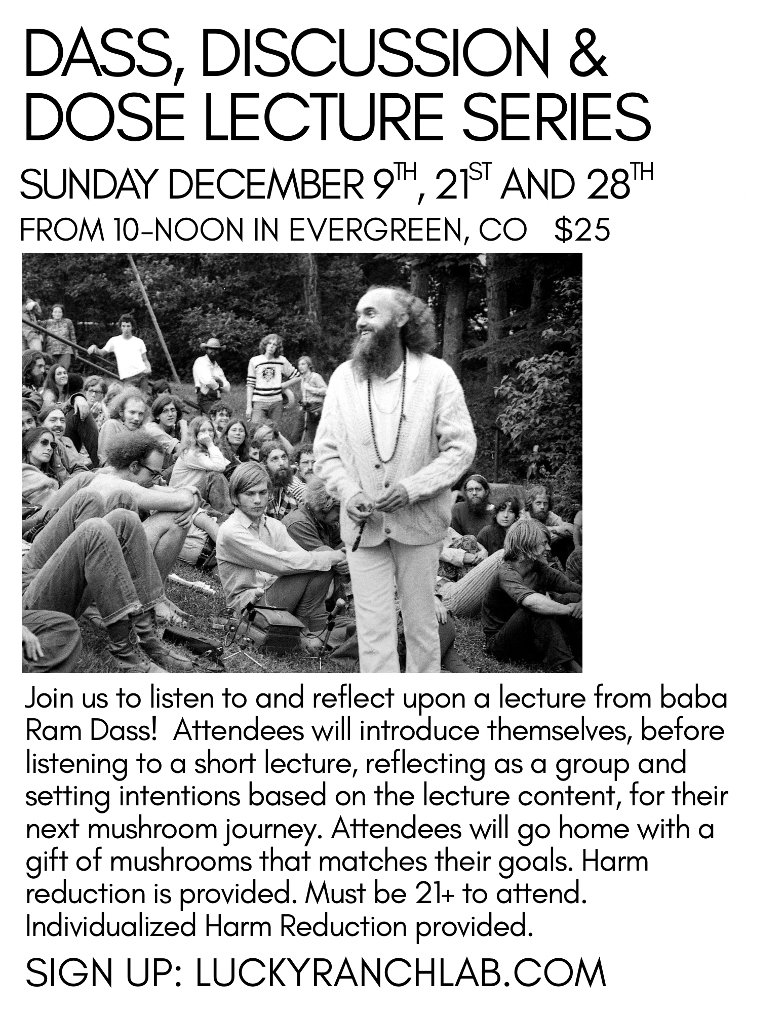 Ram Dass and Dose Lecture Series