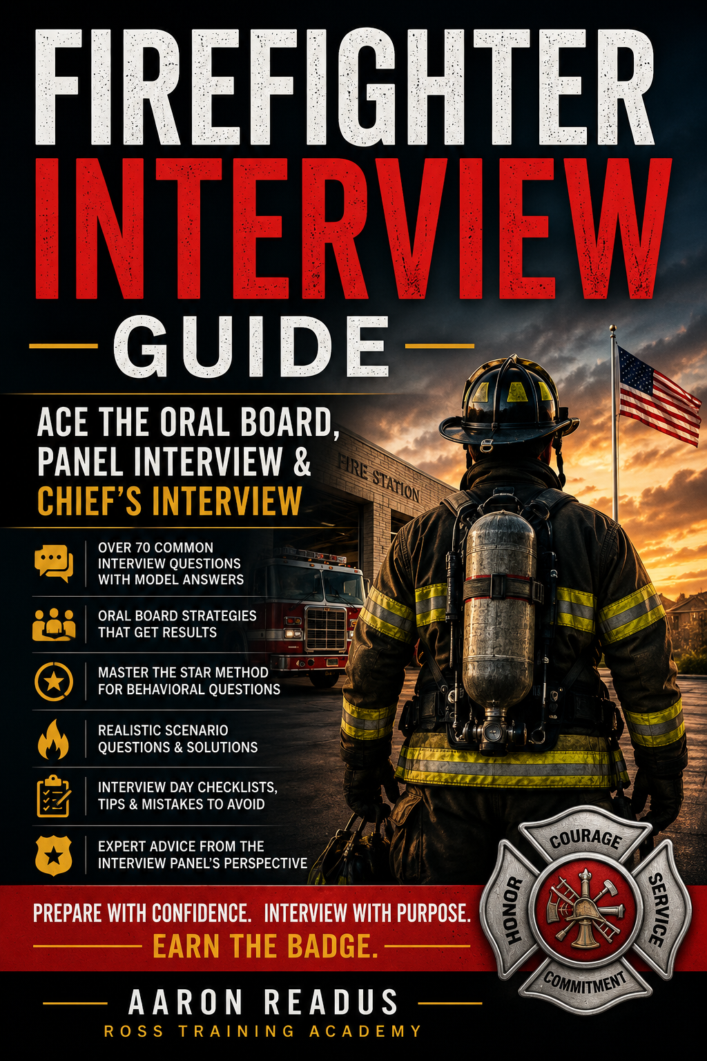 Book cover titled "Firefighter Interview Guide" featuring a firefighter in gear, standing in front of a fire station with an American flag at sunset. The cover lists interview preparation tips and features a firefighter badge emblem.