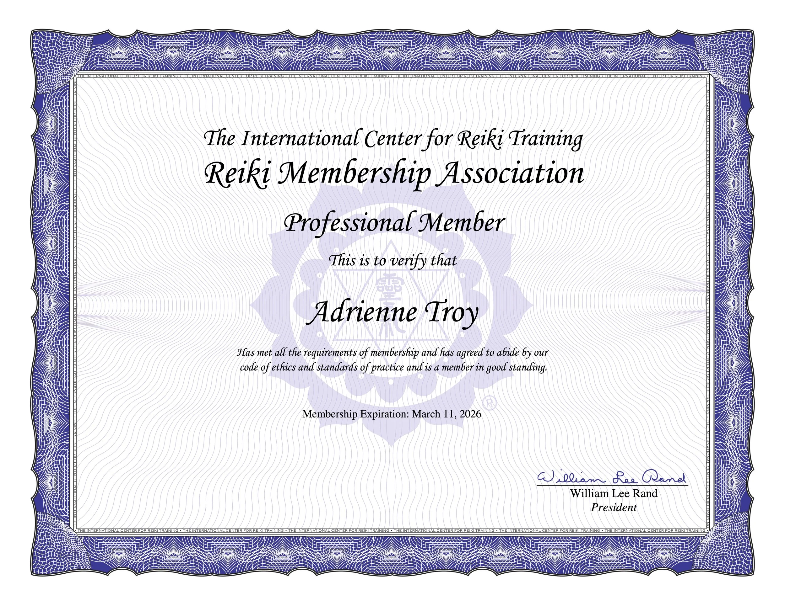 Adrienne's Certificate of Professional Membership in the Reiki Membership Association from the International Center for Reiki Training signed by William Lee Rand.