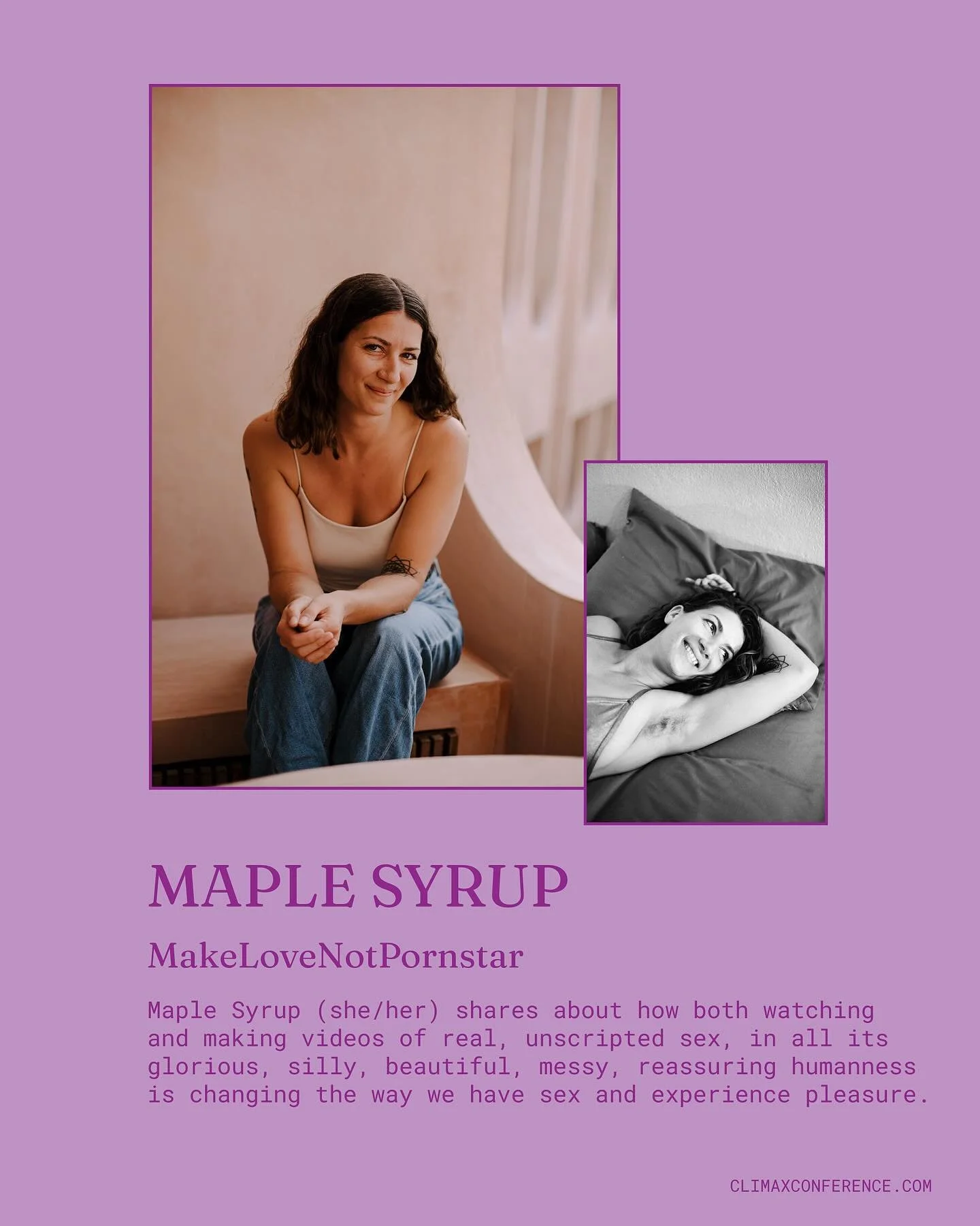 CLIMAX Speaker Spotlight ✨

Meet Maple Syrup (@maplesyrup________) 👋 - @makelovenotporn star &amp; ambassador! Since 2018, she&rsquo;s shared 70+ real-world s*x videos, showing intimacy in all its messy, funny &amp; hot human glory!

💬 At CLIMAX, s