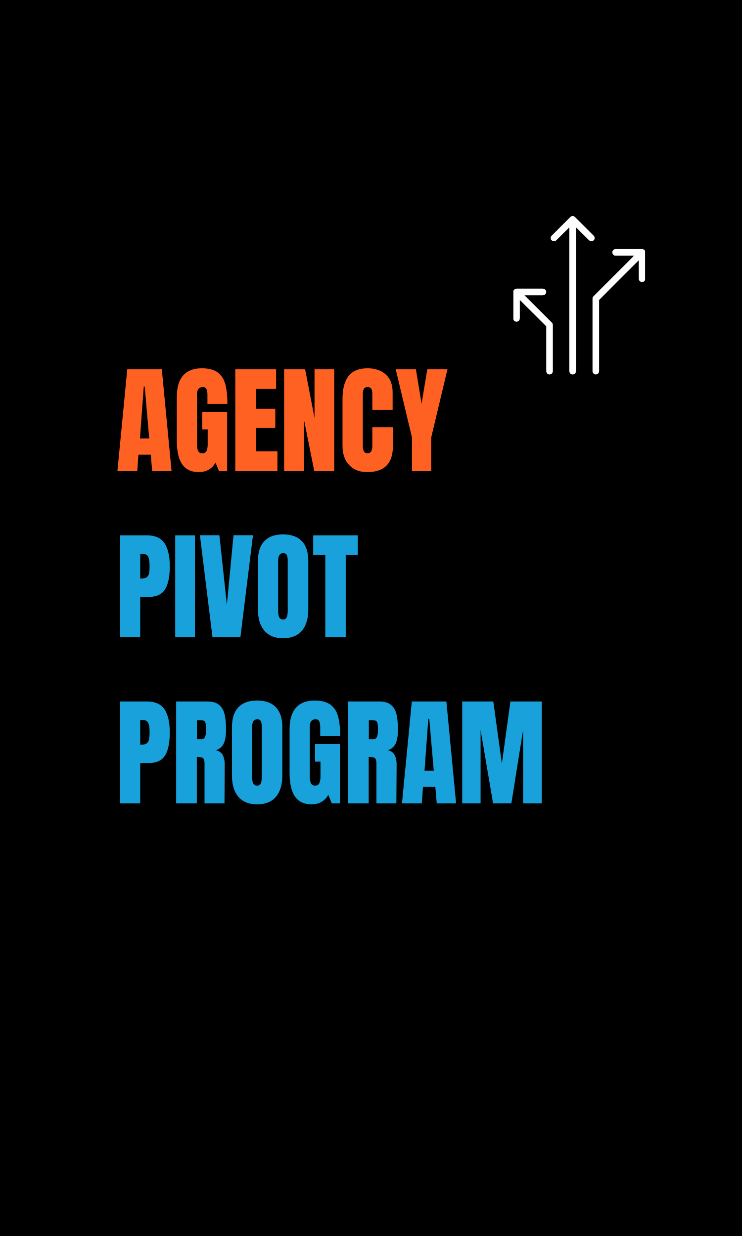 Agency Pivot