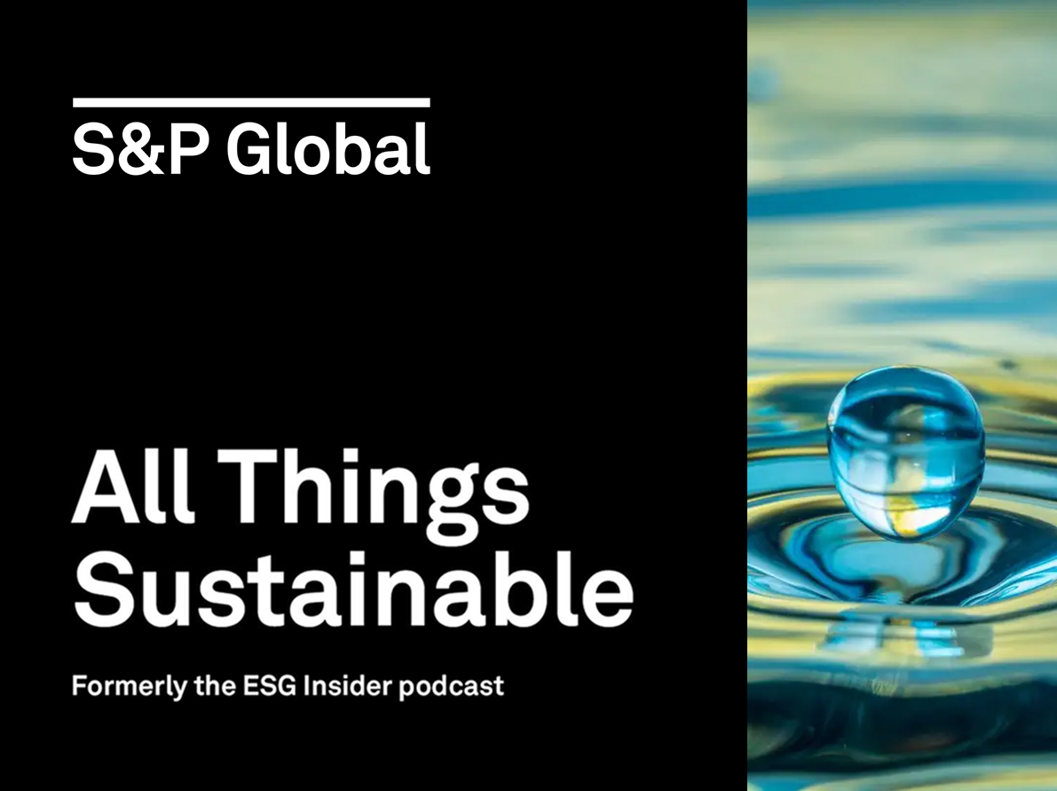 S&P Global All Things Sustainable Podcast with Douglas Eger