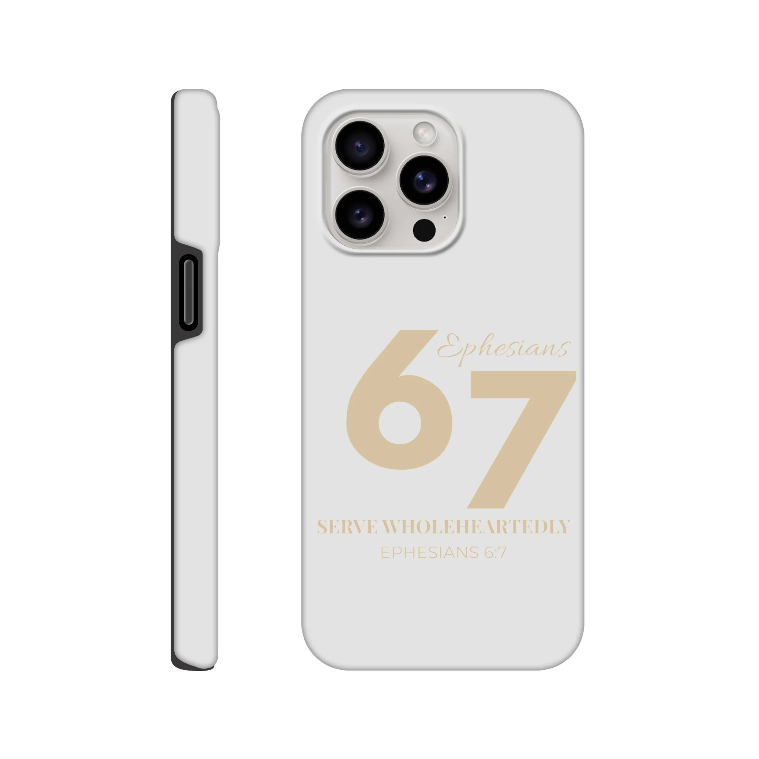 Serve Wholeheartedly Phone Case – Ephesians 6:7