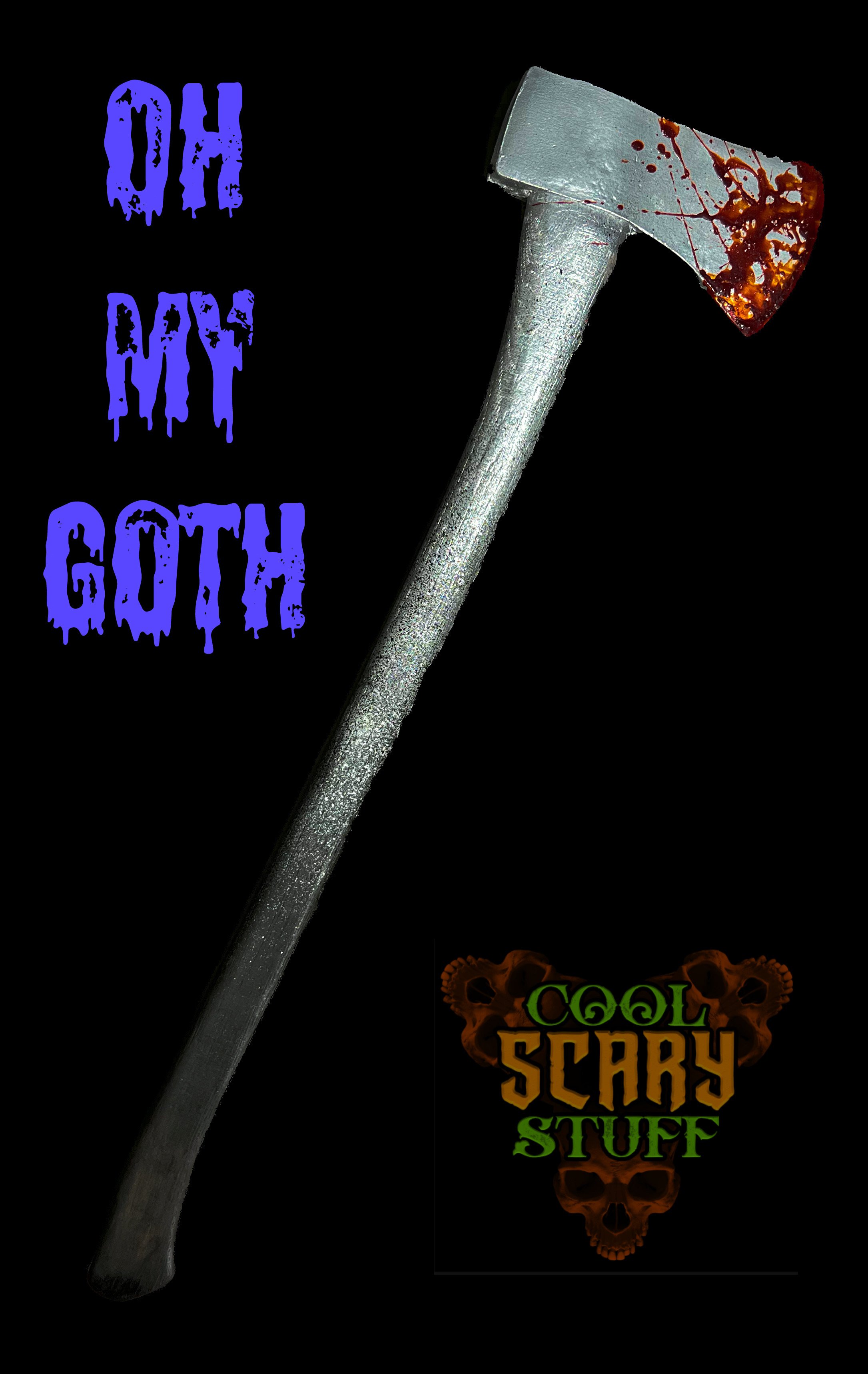 Oh My Goth PROP AXE