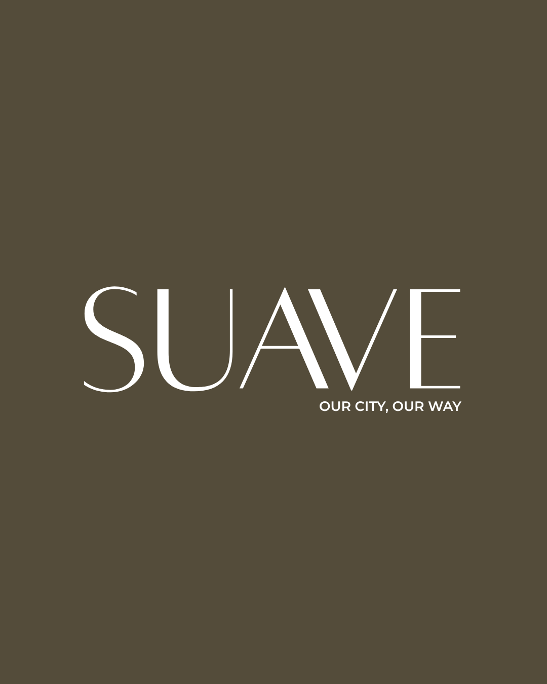 SUAVE Magazine - Our City, Our Way