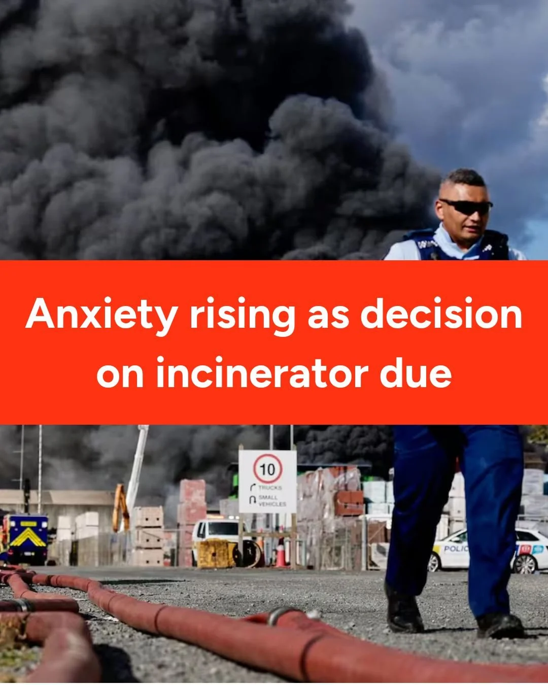 Anxiety rises as decision on incinerator due