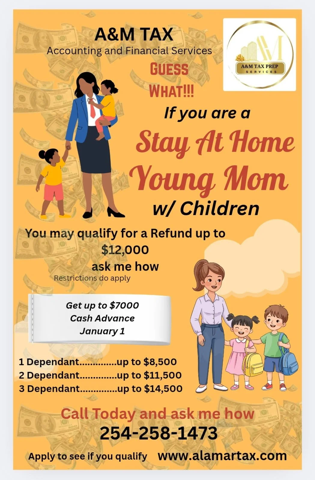 A promotional flyer for A&M Tax Services, offering tax refunds and cash advances for stay-at-home moms with children, featuring illustrations of a woman with children, a woman with children, dollar bills in the background, and contact information.