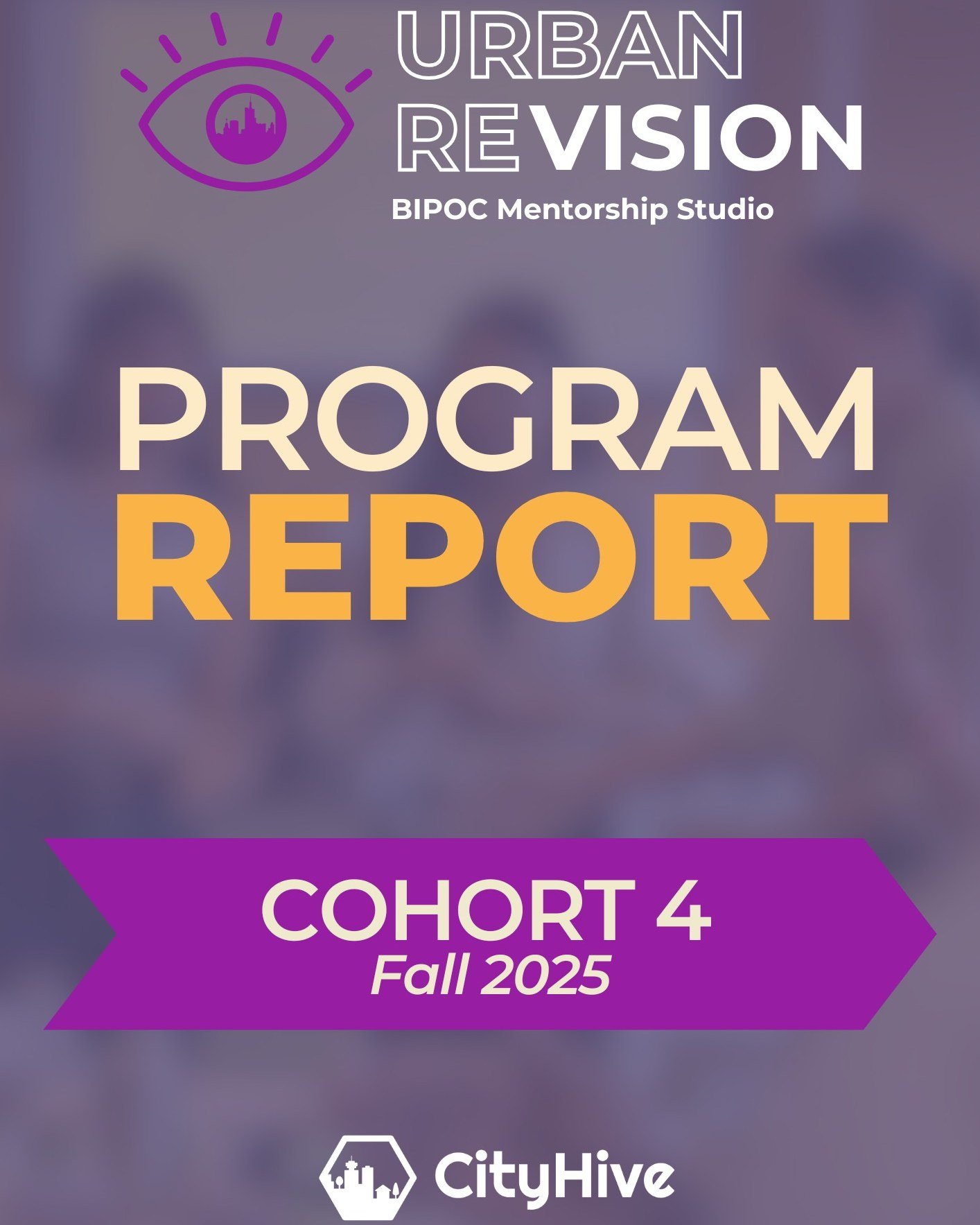 Our Program Report for Urban ReVision Cohort 4 is now live on our website (and our bio 🔗)!

From late-October to early-December 2025, CityHive brought together 25 BIPOC youth to learn about urban planning and civic governance career pathways. With t