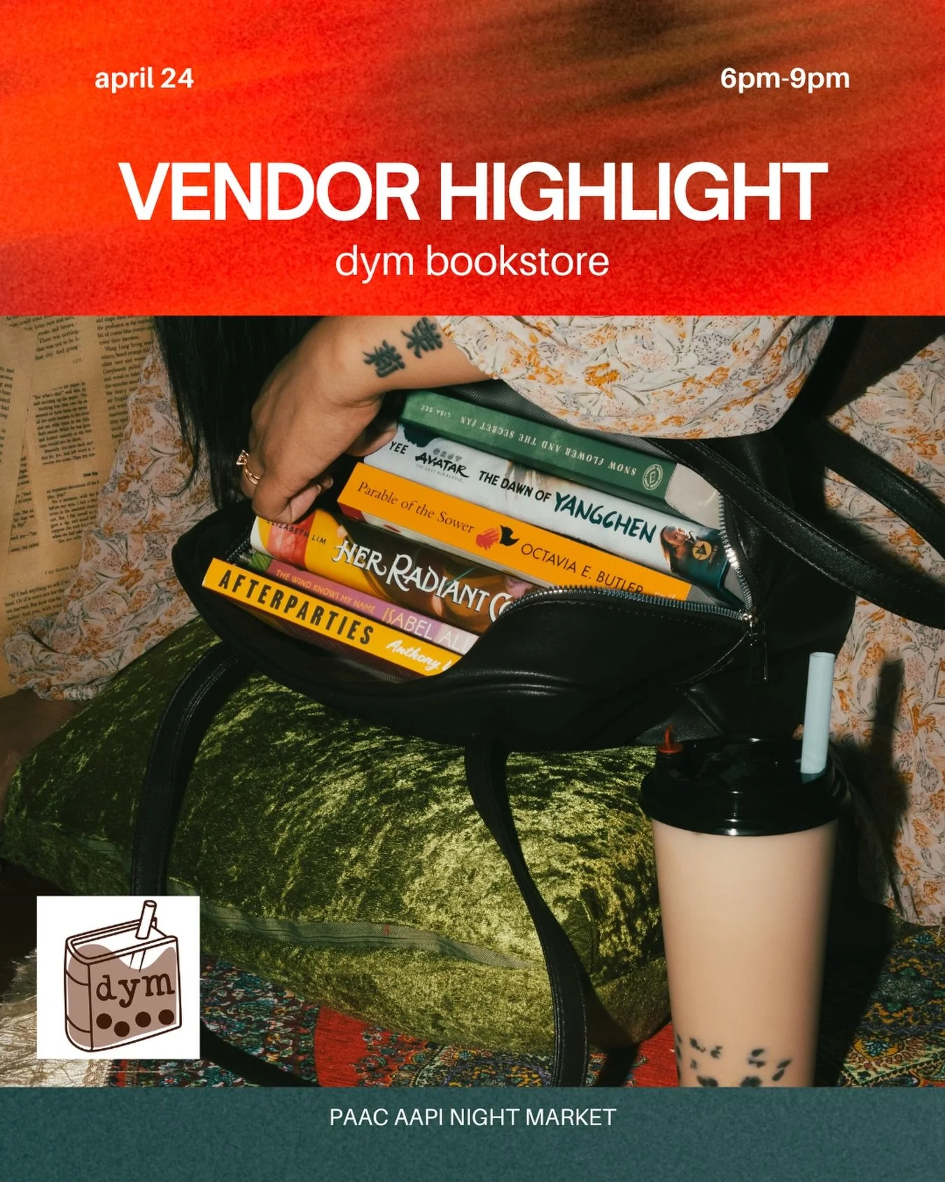 Vendor Highlight: @dympasadena 

Founded in 2024, dym (pronounced &ldquo;dim&rdquo;) is the first of its kind as an indie book and boba shop. We&rsquo;re often asked, &ldquo;What does dym stand for?&rdquo; dym is an unofficial acronym for what readin