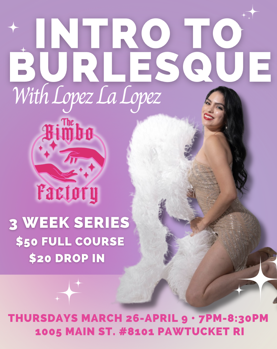 Intro to Burlesque with Lopez La Lopez (Week 1)