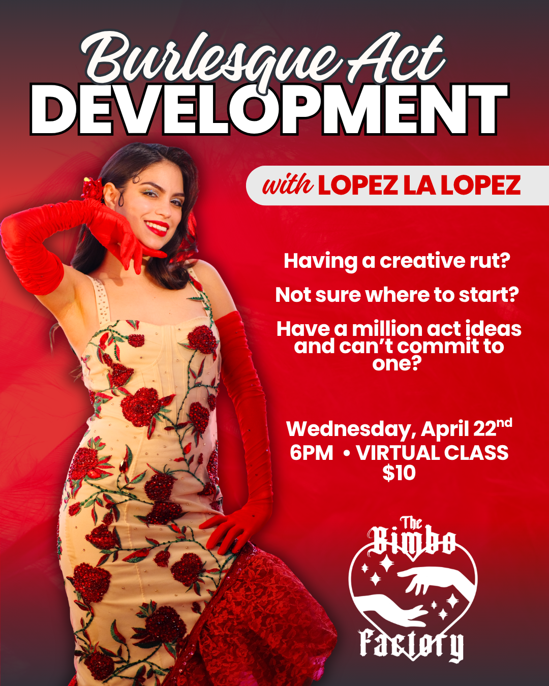 Burlesque Act Development with Lopez La Lopez