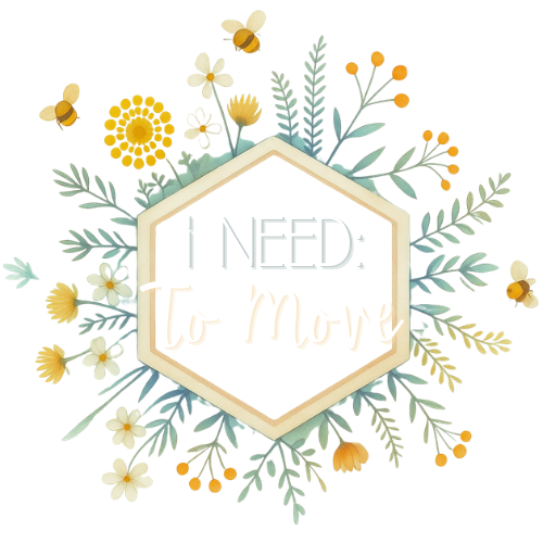Decorative sign with the words 'Need to move' surrounded by flowers, leaves, and bees.