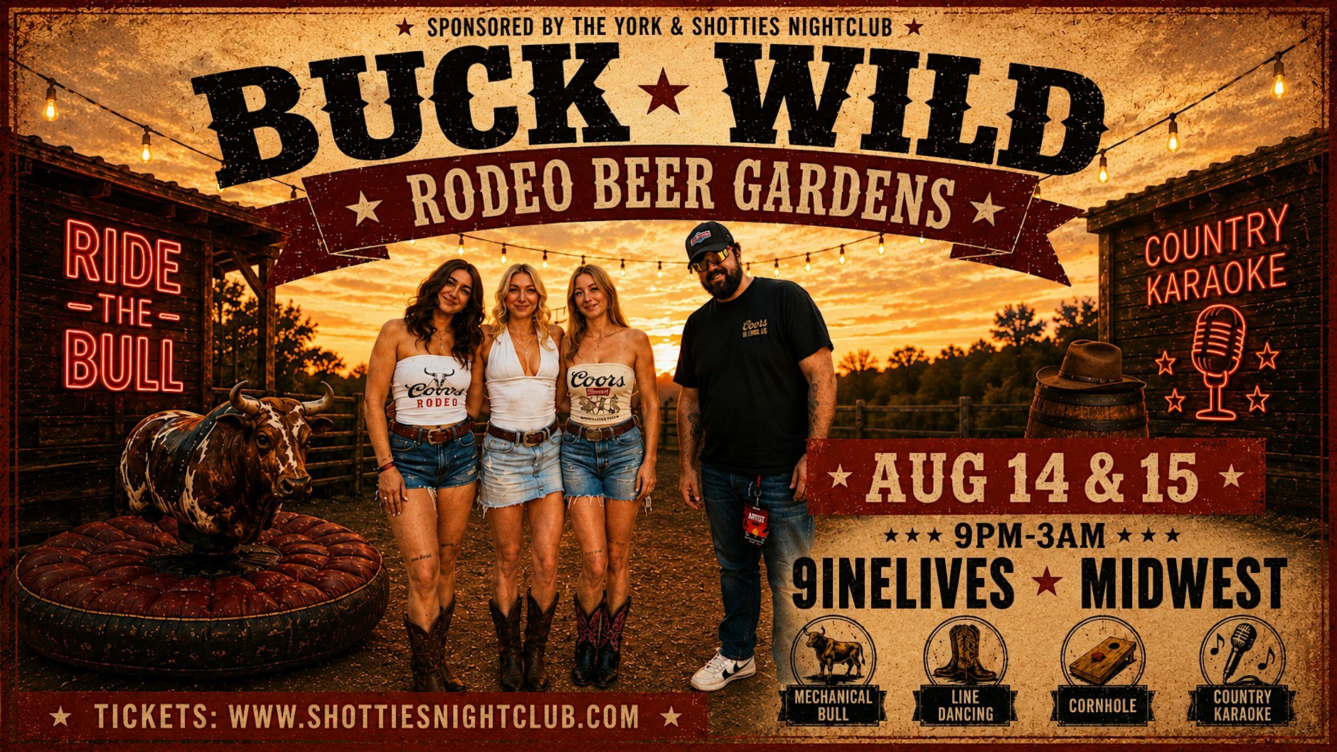 BUCK WILD (RODEO BEER GARDENS) w/ MIDWEST & 9INELIVES