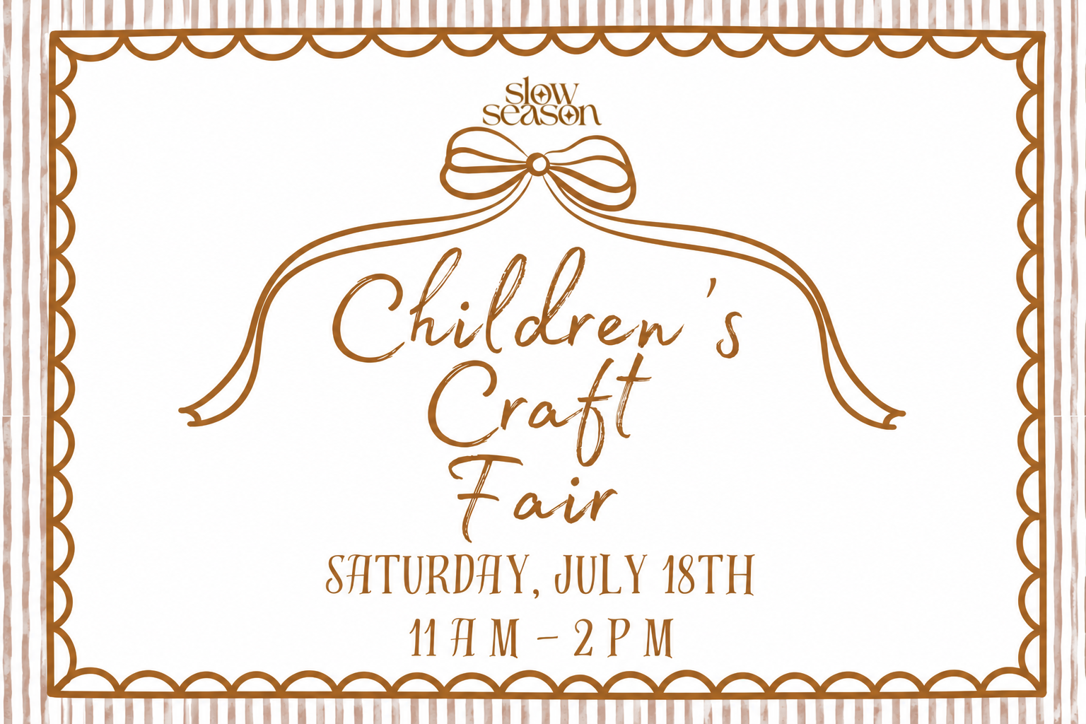 children's craft fair Saturday July 18th 11am - 2pm at Slow Season