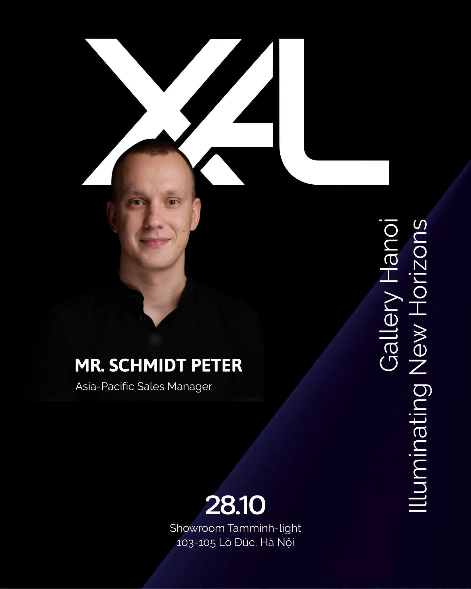 KICK-OFF XAL WEEK | 28.10 – 16:00 | tamminh-light showroom
(Exclusive event – by invitation only)
Chúng tôi trân trọng kick-off XAL Week bằng buổi chia sẻ đặc biệt cùng Peter Schmidt – Sales Manager khu vự