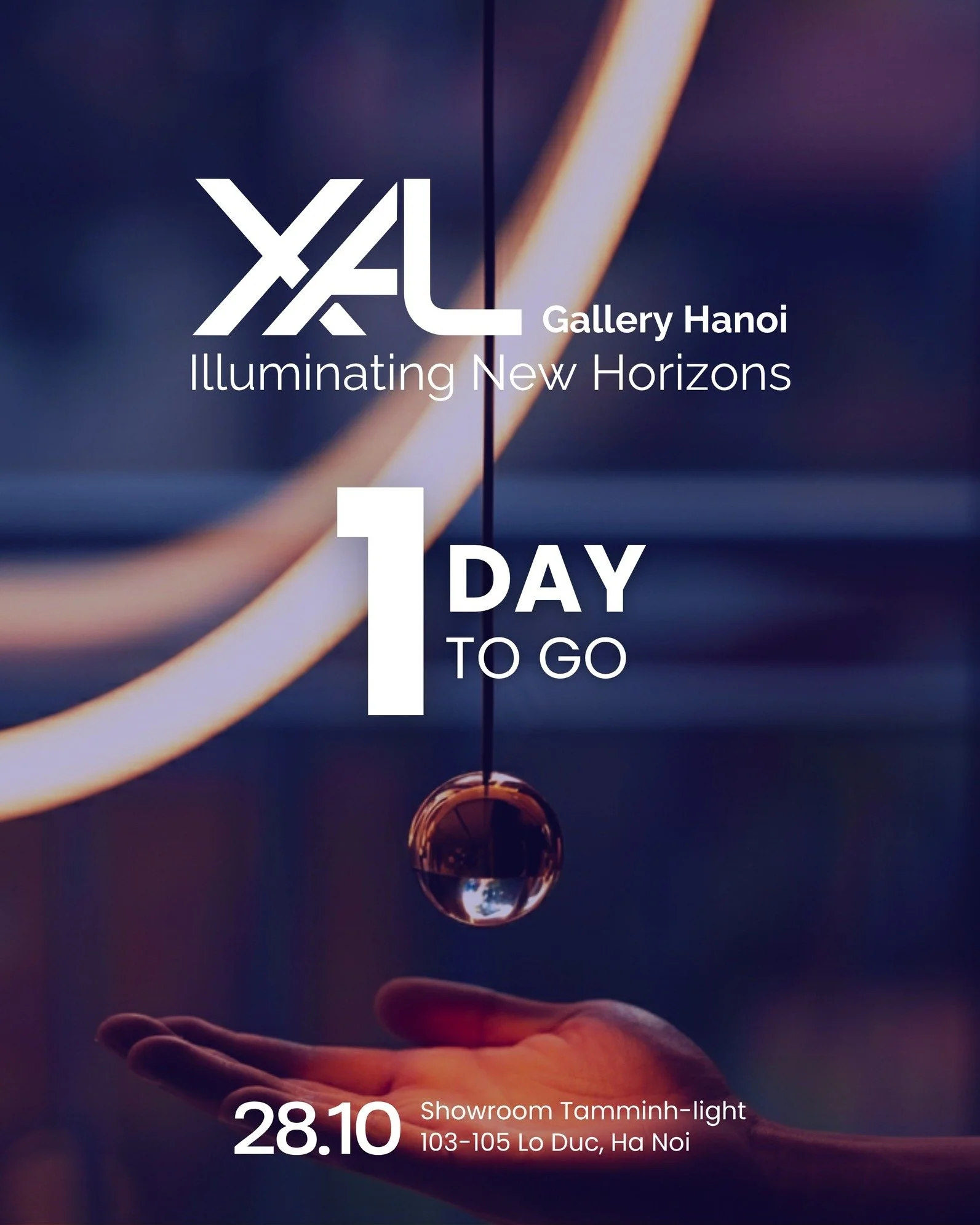 1 DAY TO GO ✨
Tomorrow marks the official launch of XAL Gallery — the opening chapter of XAL Week Vietnam.
A new space of light, design, and inspiration awaits.
See you at 4PM | 28.10 | Tamminh Light Showroom.
#XAL #TamminhLight #LightingWith