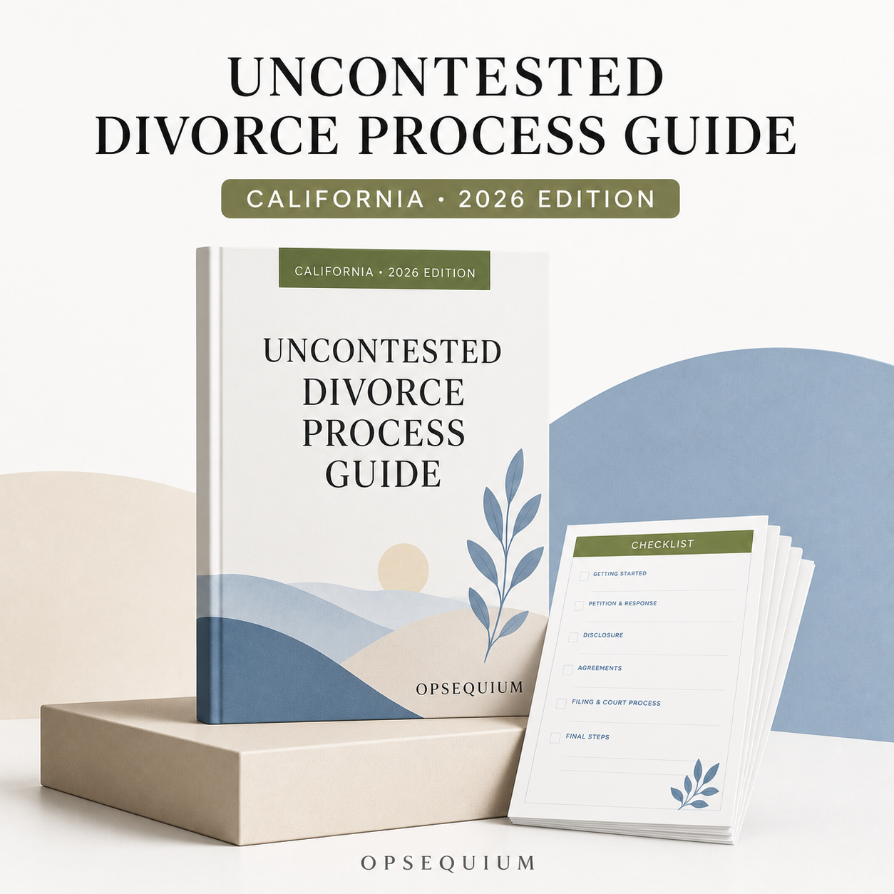 Uncontested Divorce Process Guide (California)