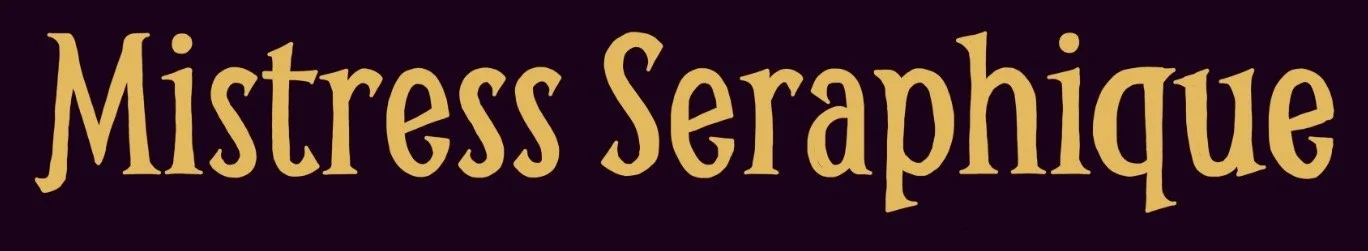 Mistress Seraphique