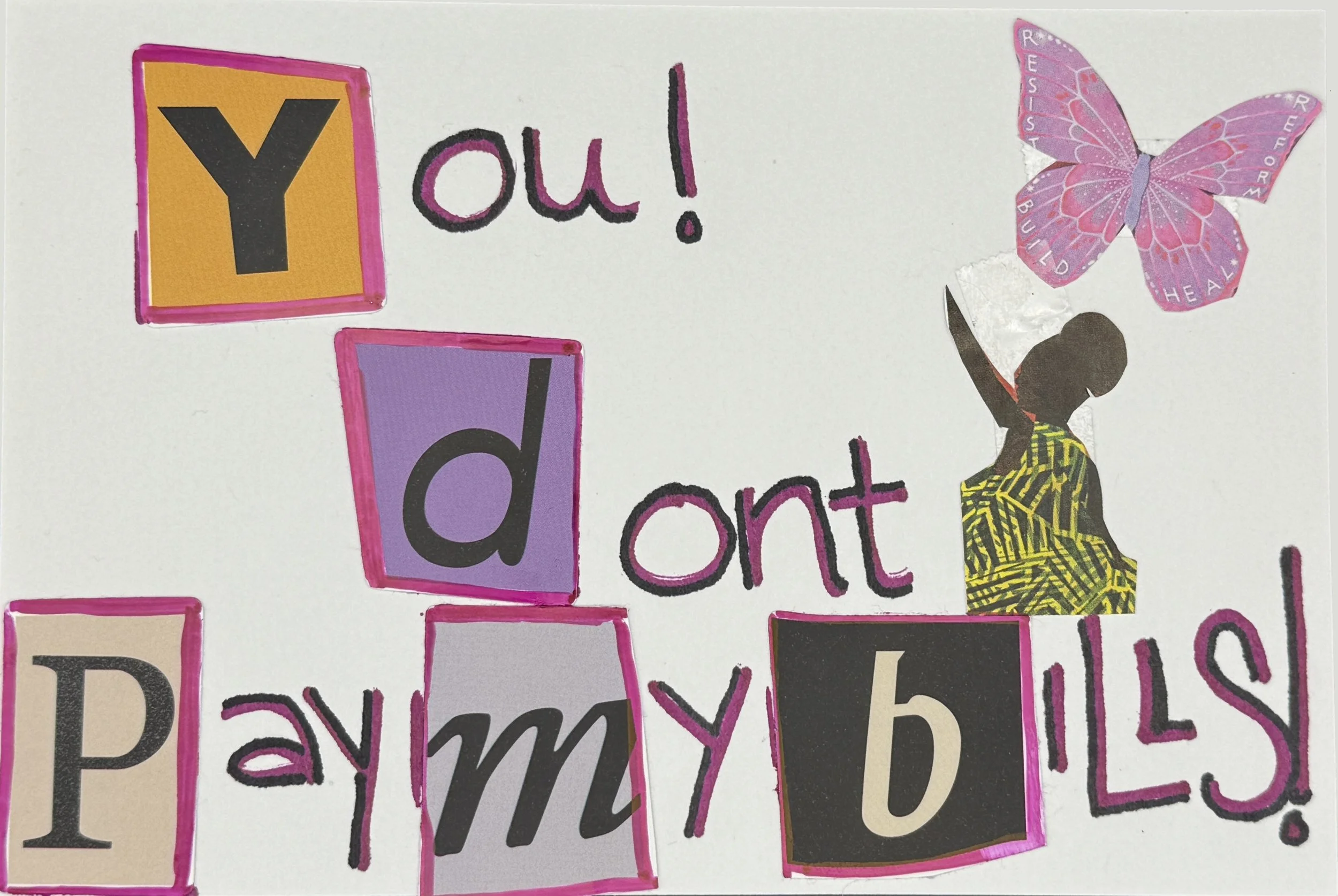 You Don't Pay My Bills.JPG
