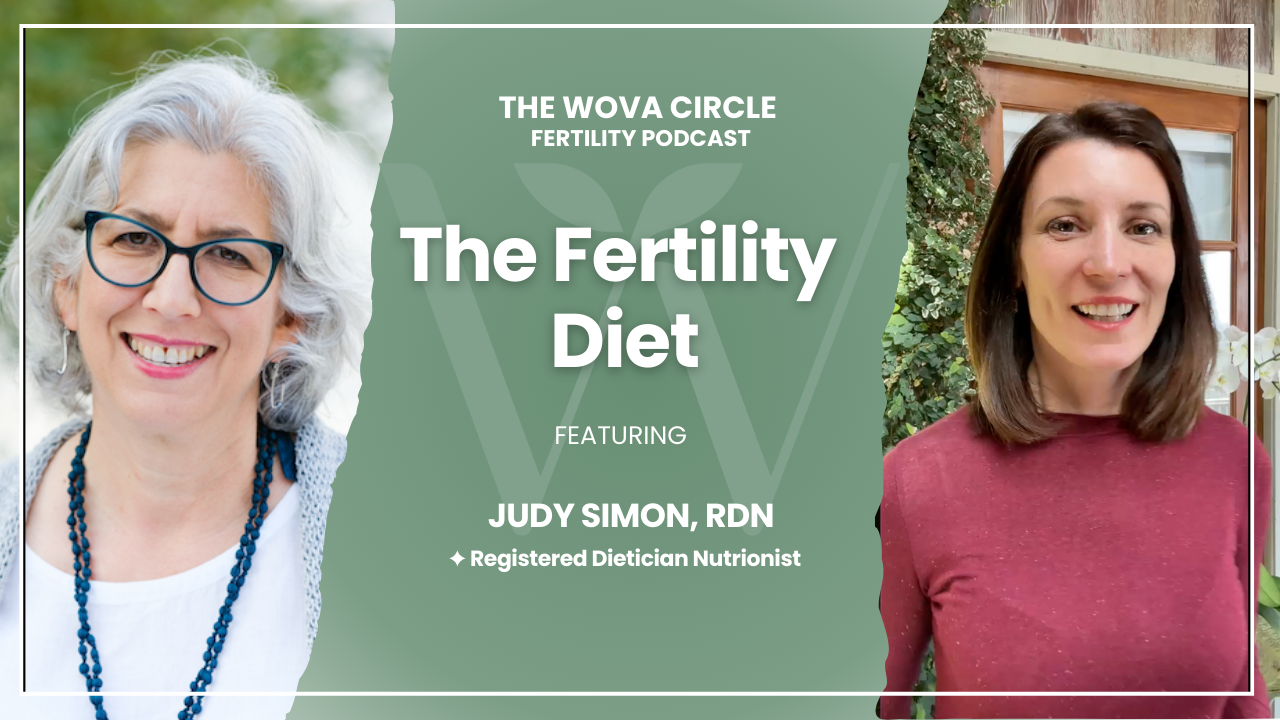 🎧 Episode 10: The Fertility Diet That Actually Works: What to Eat to Get Pregnant with Judy Simon, RDN