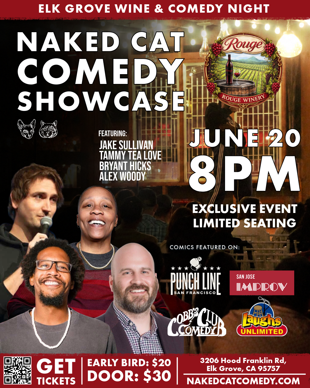Poster for Elk Grove Wine & Comedy Night featuring Naked Cat Comedy Showcase with comedians Jake Sullivan, Tammy Tea Love, Bryant Hicks, and Alex Woody. Event on June 20 at 8 PM at Rouge Winery, with comic groups Punch Line San Francisco and Cobb's Comedy Club. Tickets are $20 early bird and $30 at the door, held at 3206 Hood Franklin Rd, Elk Grove, CA.