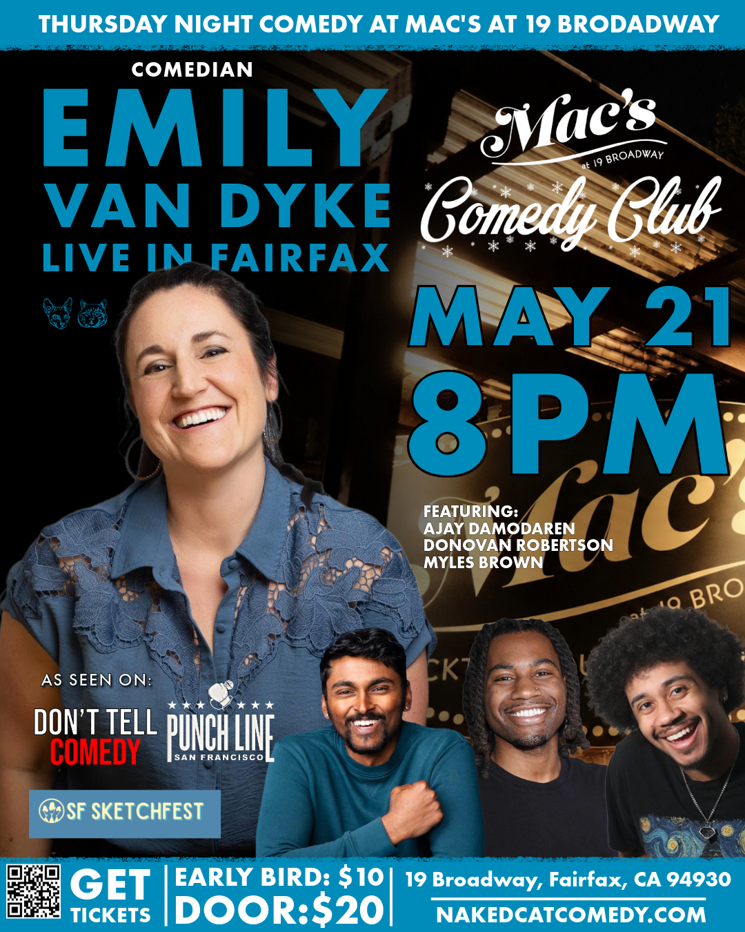 Poster for a comedy show featuring Emily Van Dyke, scheduled for May 21 at 8 PM at Mac's Comedy Club on 19 Broadway in Fairfax, California. The poster includes images of Emily Van Dyke and three male comedians, with ticket prices and event details.