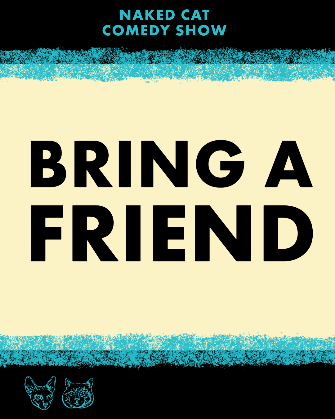 Bring a Friend — 2 for $25 — Oakland May 16