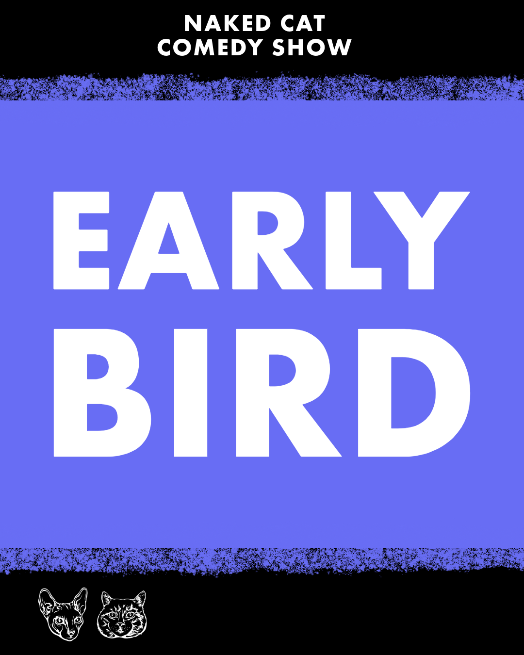 LIMITED EARLY BIRD — $10 Fairfax • May 28