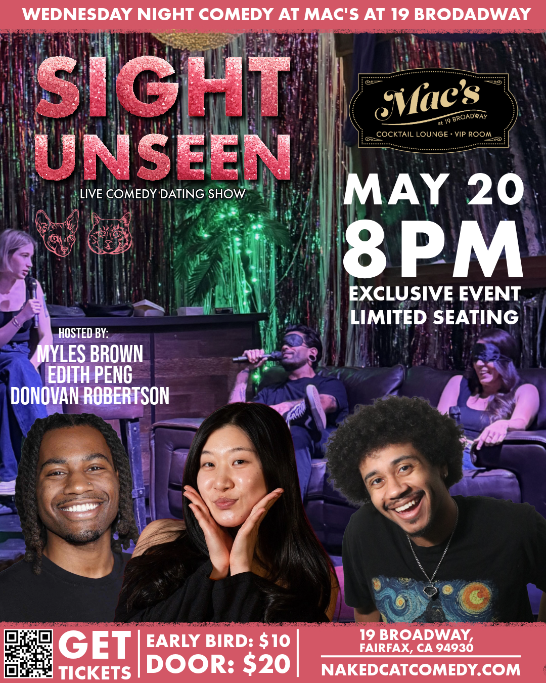 Event poster for a comedy show titled "Sight Unseen" at Mac's on May 20th at 8 PM. The poster features three comedians in the foreground, with a stage scene in the background showing one woman with a microphone and two people wearing masks sitting on a couch. The poster mentions limited seating, early bird and door ticket prices, and includes details about the location, hosts, and ticket purchase information.