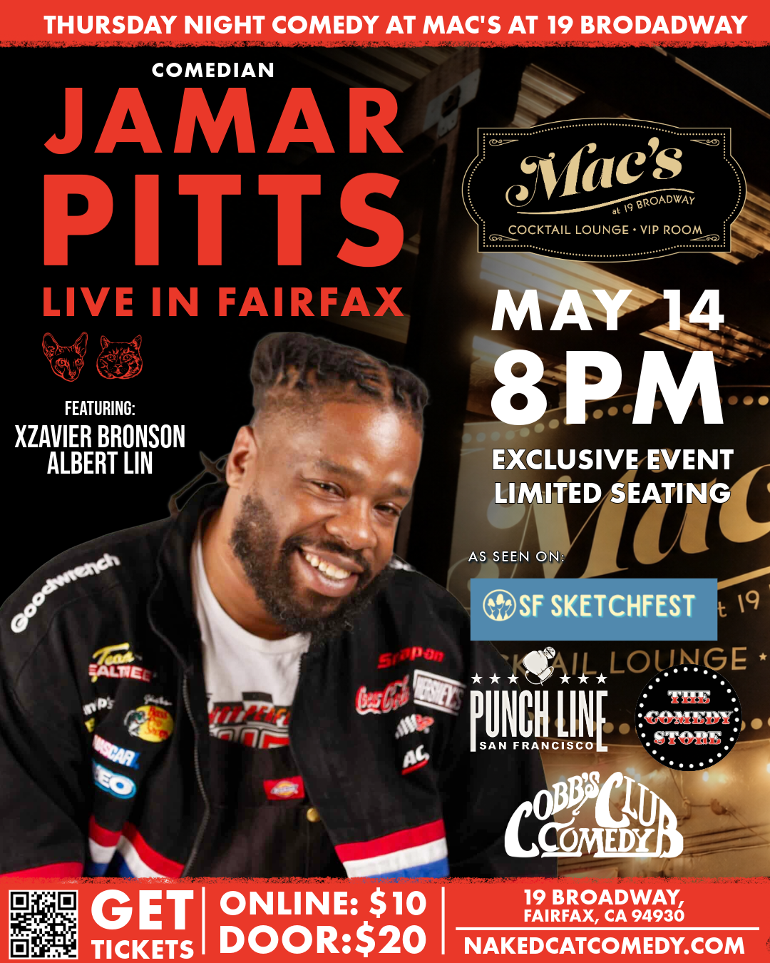 Event poster for a comedy show featuring Jamar Pitts live in Fairfax on May 14 at 8 PM, held at Mac's at 19 Broadway, with performers Xzavier Bronson and Albert Lin, limited seating, with online tickets at $10 and window tickets at $20.