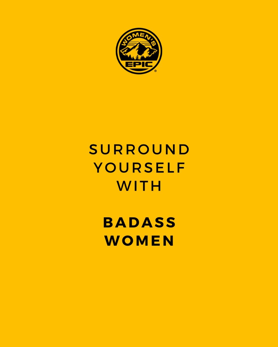 You won&rsquo;t regret it. 

#badasswomen #womensepic