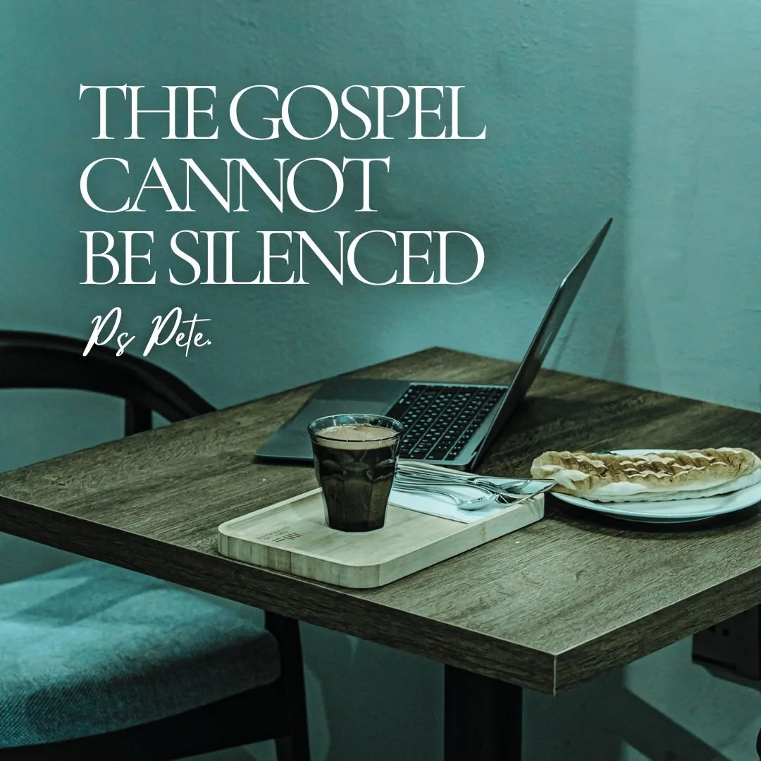The Gospel Cannot Be Silenced