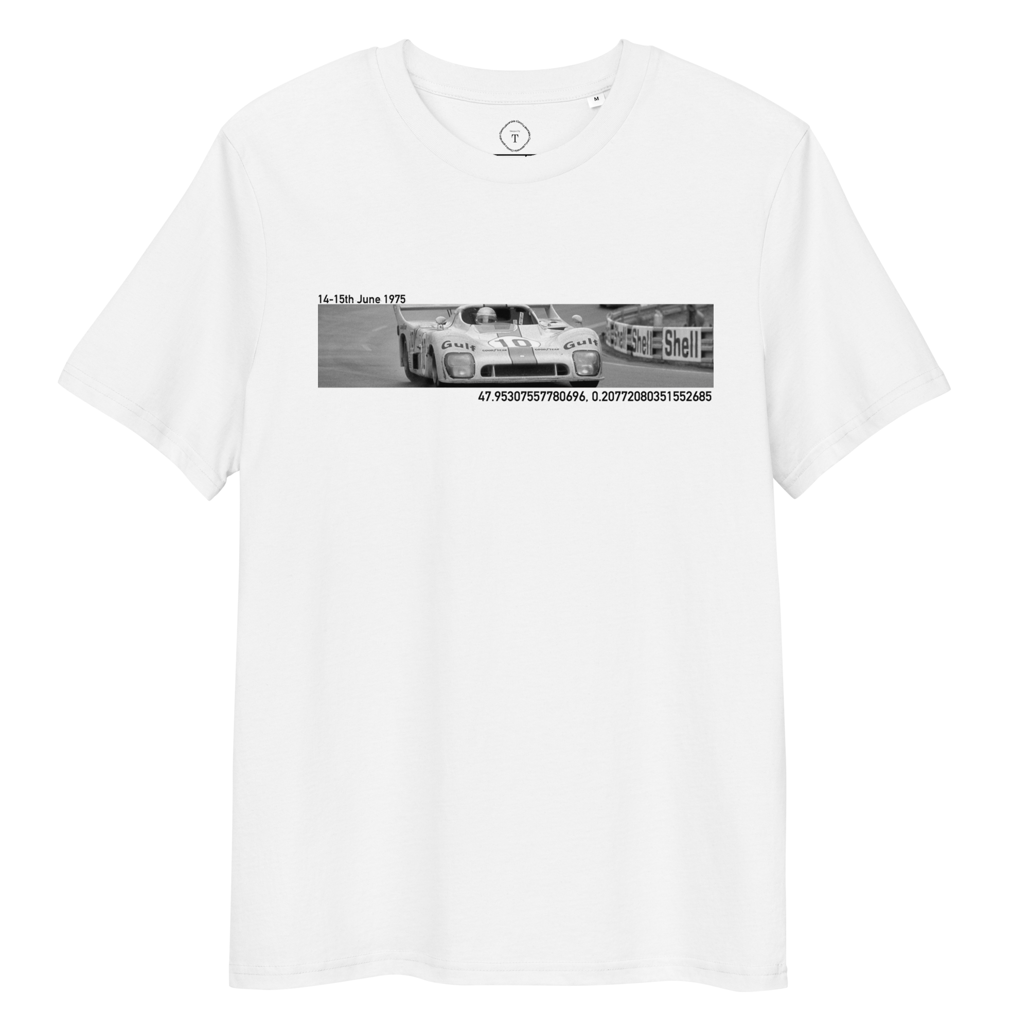 White Unisex Cotton T-Shirt full view with banner image of Ford 1975 at Le Mans in the centre with text of coordinates and date of race