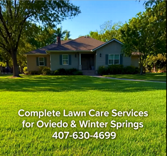 Complete Lawn Care Services for Oviedo &amp; Winter Springs