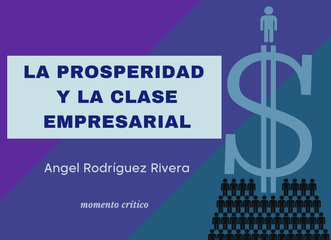 La prosperidad y la clase empresarial