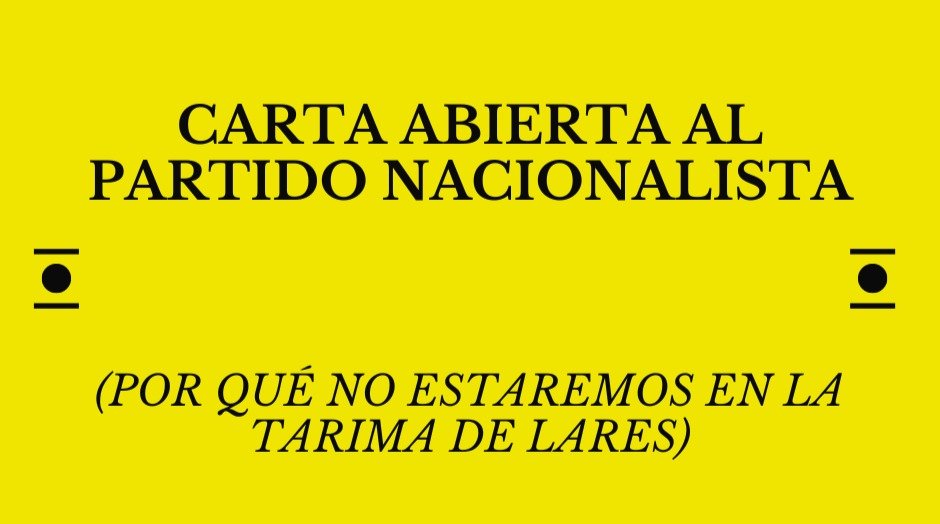 Carta abierta al Partido Nacionalista (Por qué no estaremos en la tarima de Lares)
