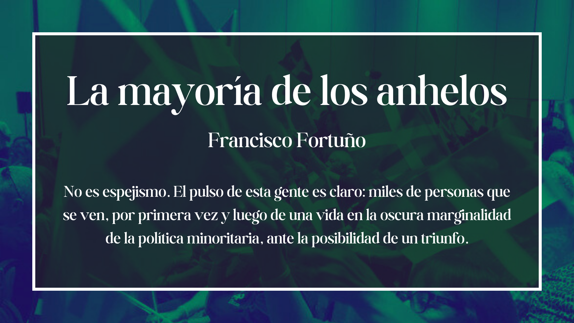 La mayoría de los anhelos
