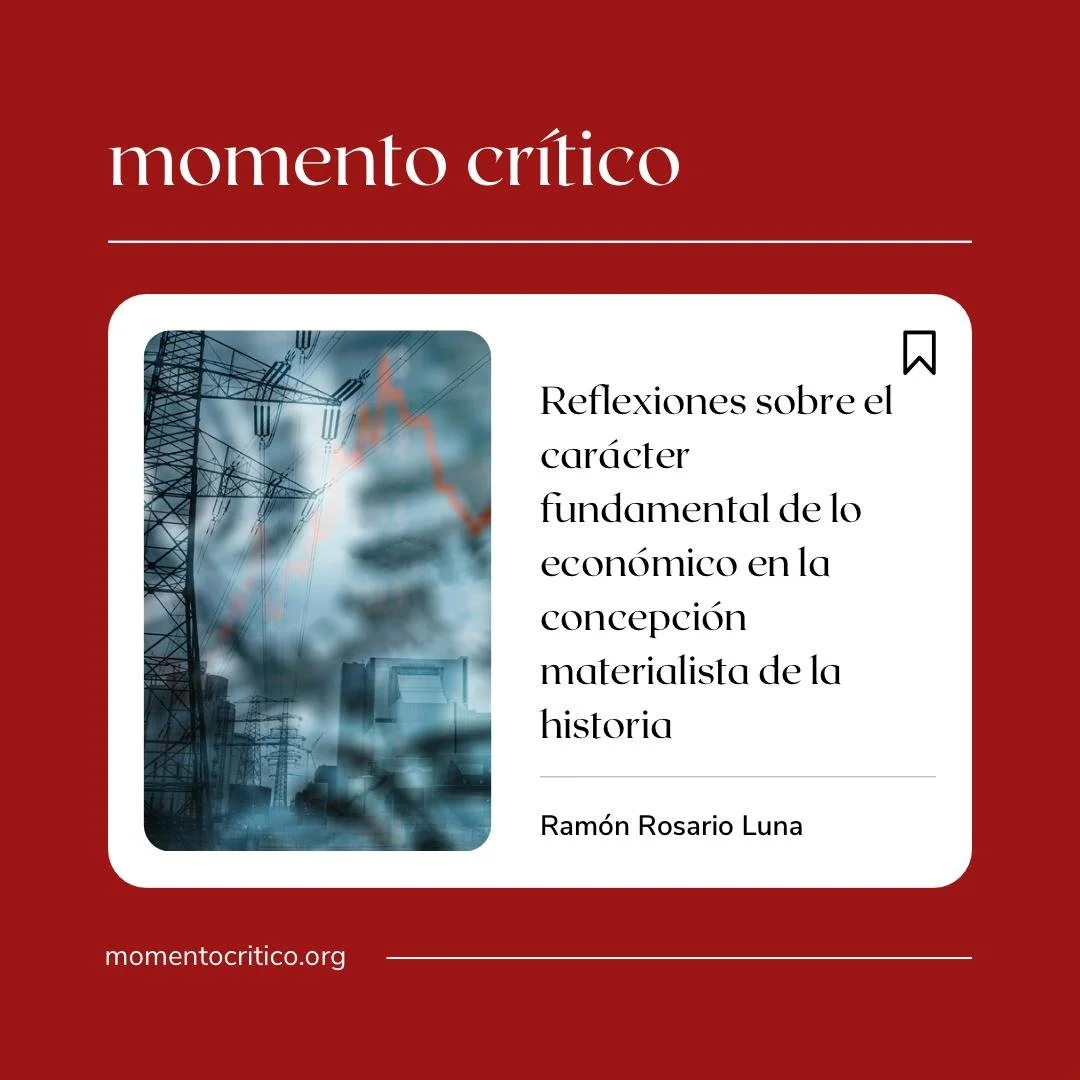 Sobre el carácter fundamental de lo económico en la concepción materialista de la historia