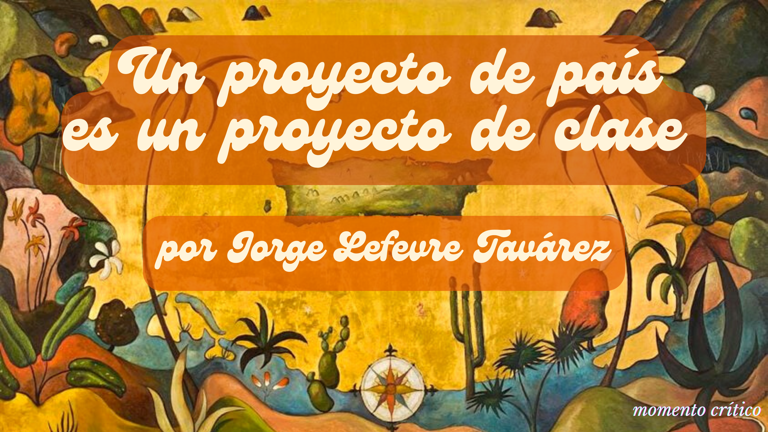 Un proyecto de país es un proyecto de clase (1)