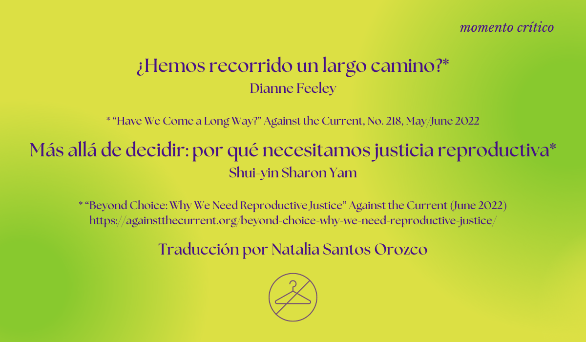 "¿Hemos recorrido un largo camino?" y "Más allá de decidir"