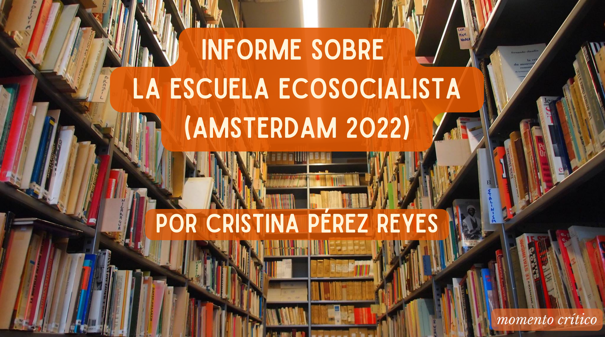 Informe sobre la Escuela Ecosocialista 2022