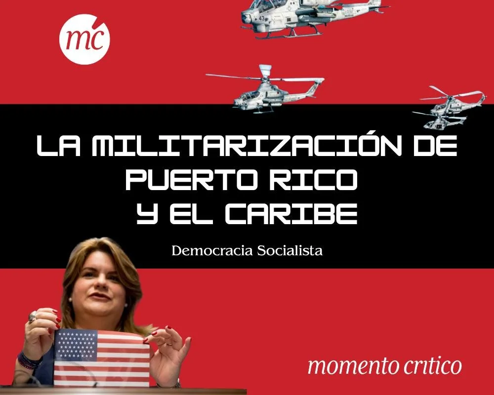 La militarización de Puerto Rico y el Caribe