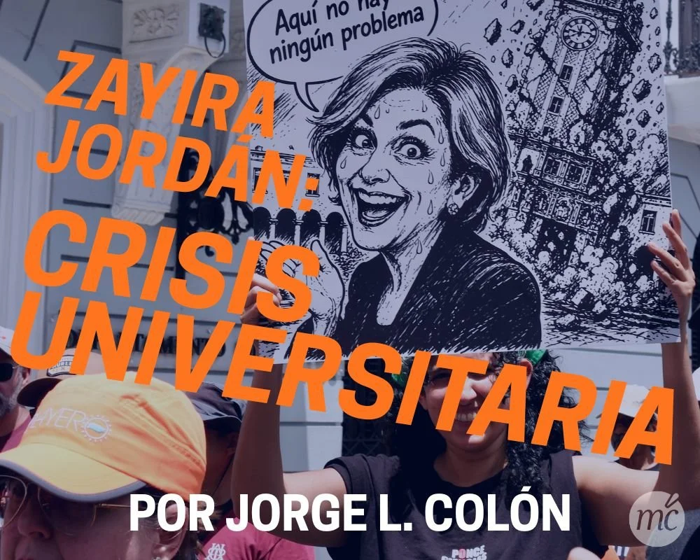 Zayira Jordán: crisis universitaria