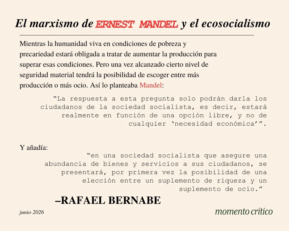 El marxismo de Ernest Mandel y el ecosocialismo