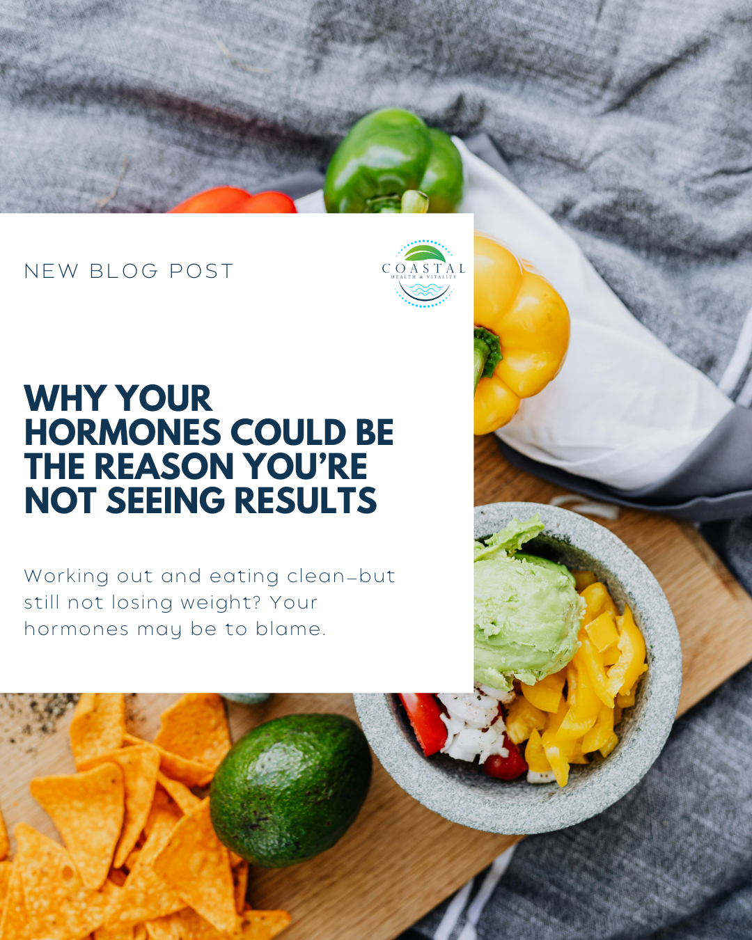 Why Your Hormones Could Be the Reason You’re Not Seeing Results from Diet &amp; Exercise