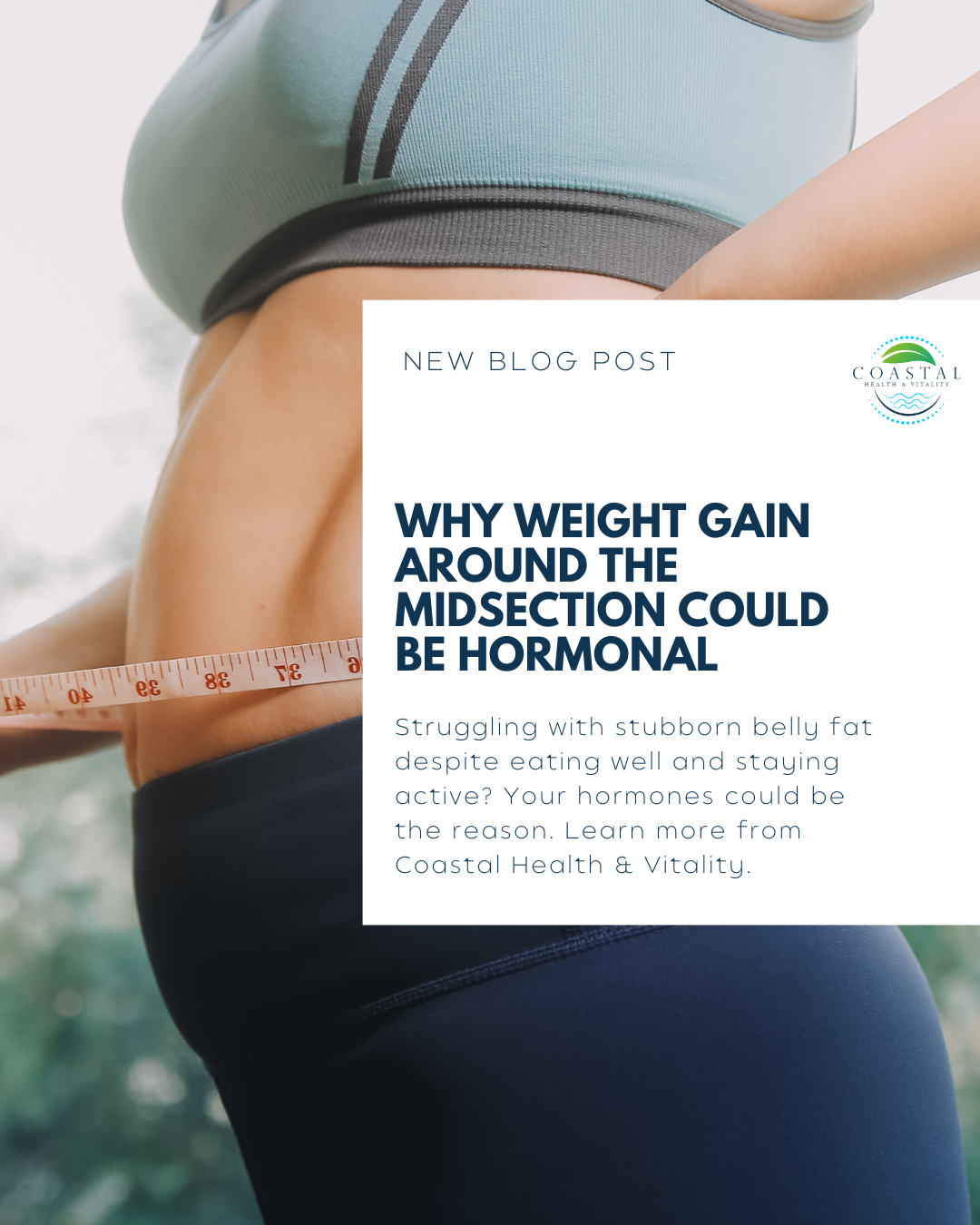 Why Weight Gain Around the Midsection Could Be Hormonal